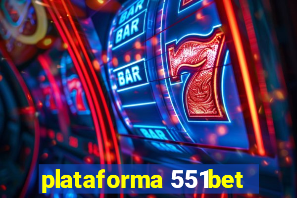 plataforma 551bet
